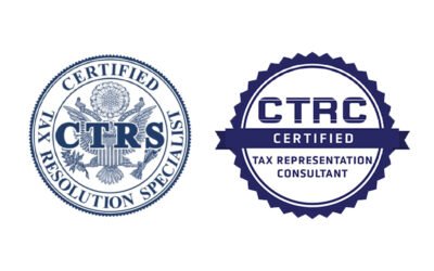 Dual CTRS & CTRC Designations Matter for Clients Facing IRS Problems